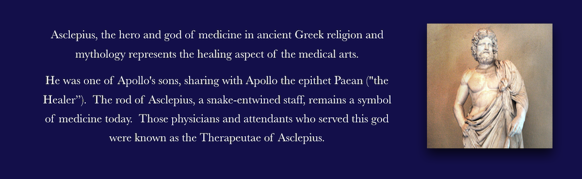 Asclepius the Hero and God of Medicine
